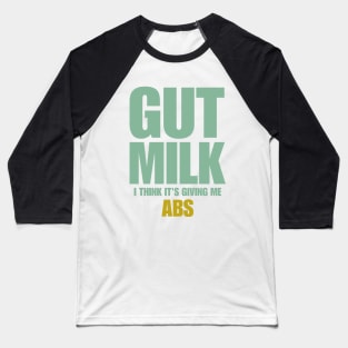 Gut Milk - ABS Baseball T-Shirt